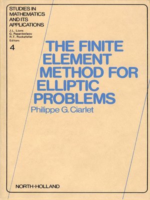cover image of The Finite Element Method for Elliptic Problems